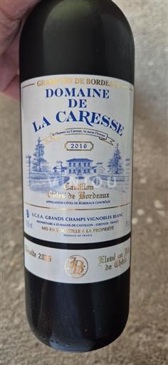 Bordeaux Côtes-de-Bordeaux Domaine La Caresse 2016