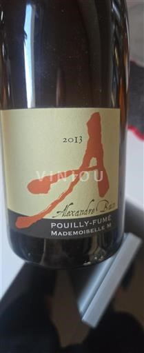 Loire Valley Pouilly-fumé Alexandre Bain Mademoiselle M 2013