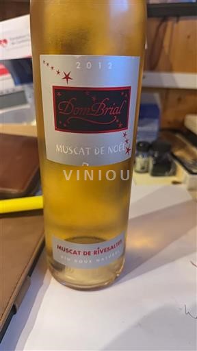 Roussillon Muscat de Rivesaltes Dom Brial Muscat de Noël 2012