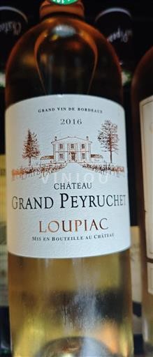 Bordeaux Loupiac Château Grand Peyruchet 2016