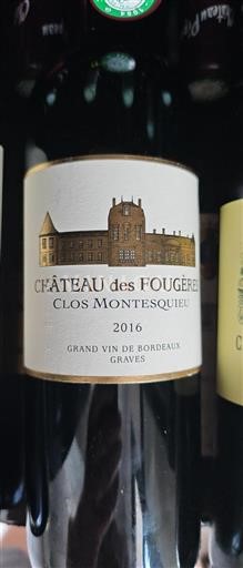 Bordeaux Graves Château Des Fougères Clos Montesquieu 2016