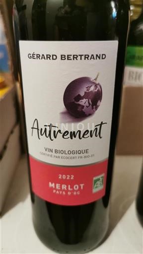 Languedoc-Roussillon Pays d'Oc Gérard Bertrand Autrement 2022