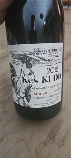 Beaujolais Damien Coquelet Kes Ki Dit 2018
