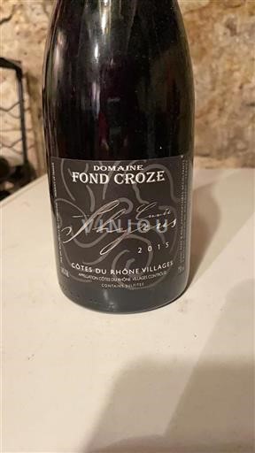 Rhône Valley Côtes du Rhône Villages Fond Croze Shyrus 2015
