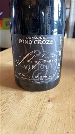 Rhône-dalen Côtes-du-Rhône-Villages Fond Croze Shyrus 2015