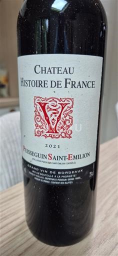 Bordeaux Puisseguin-saint-émilion Château Histoire de France 2021