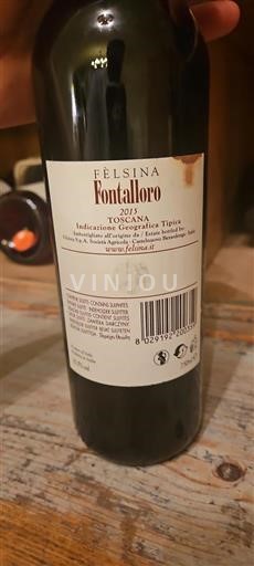 Vin Rouge sec Fontalloro Fèlsina 2015 Italie Toscane