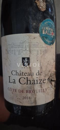 Beaujolais Côte de Brouilly Château La Chaize 2018