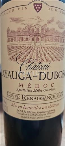 Bordeaux Médoc Château LAYauga-Duboscq Renaissance 2022