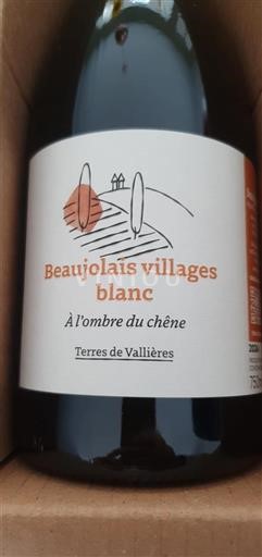 Beaujolais Beaujolais byar Terres de Vallières À l'ombre du chêne 2024