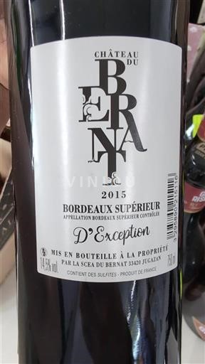 Bordeaux Bordeaux supérieur Château Bernat D'Exception 2015