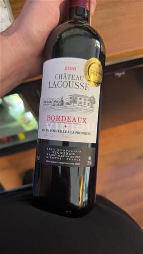 Vin Rouge sec Château Lacousse 2018 France Bordeaux AOC