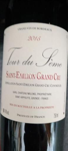 Bordeaux Saint-Émilion Grand Cru Grand Cru Tour du Sème 2015