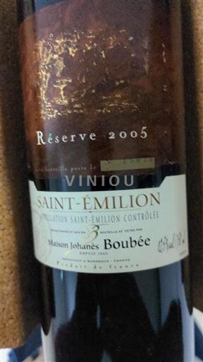 Bordeaux Saint-Émilion Maison Johanès Boubée Réserve 2005