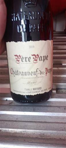 Vin Rouge sec Père Pape Famille Mayard 2019 France Vallée du Rhône Châteauneuf-du-pape AOC
