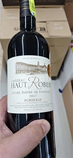 Vin Rouge sec Cuvée Tertre de Fontenot Château Haut Robert 2017 France Bordeaux AOC