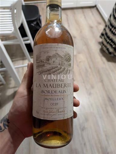 Vin Blanc moelleux Château La Mauberte 1999 France Bordeaux AOC