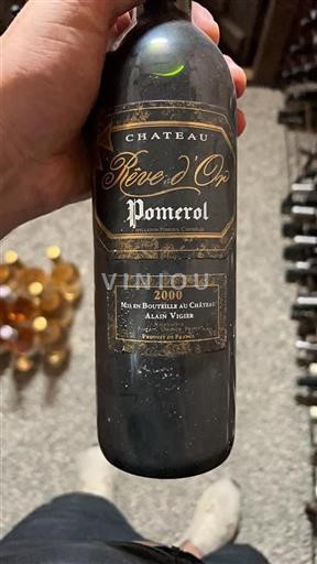 Bordeaux Pomerol Château Rêve Or 2000