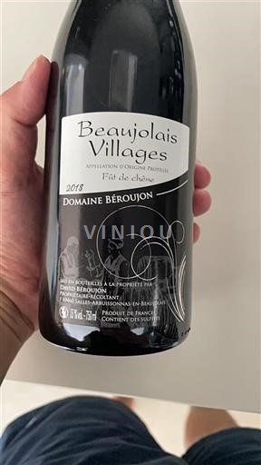 Beaujolais Beaujolais Villages Domaine Béroujon Fût de chêne 2018
