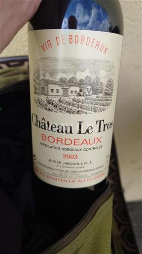 Bordeaux Château Le Tros 2003
