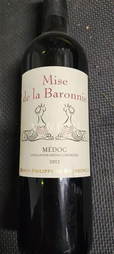 Bordeaux Médoc Baron Philippe de Rothschild Mise de la Baronnie 2012