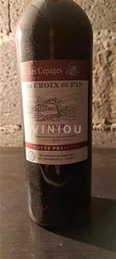 Vin Rouge sec Cuvée Prestige La Croix du Pin 2015 France Languedoc et Roussillon Pays d'oc