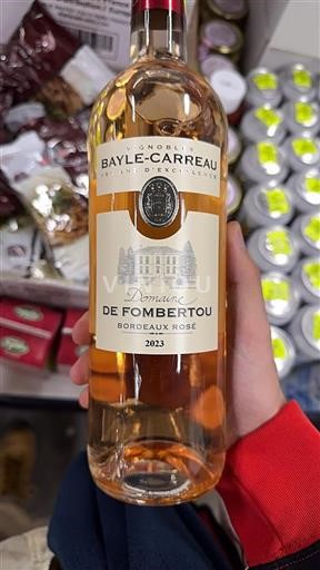 Bordeaux Bordeaux rosé Vignobles Bayle-Carreau Domaine de Fombertou 2023