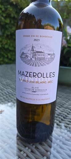 Bordeaux Blaye Côtes de Bordeaux Mazerolles 2023