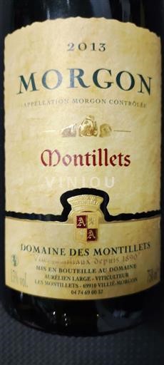 Beaujolais Morgon Domaine Des Montillets Montillets 2013