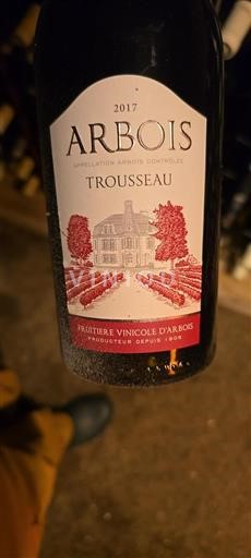 Jura Arbois Fruitière Vinicole Arbois Trousseau 2017