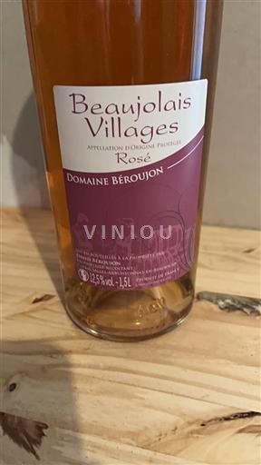 Beaujolais Beaujolais Villages Domaine Béroujon Ikke årgangsbestemt