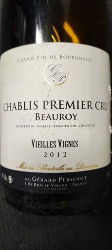 Bourgogne Chablis Premier Cru Gérard Persenot Beauroy Vielles Vignes 2012