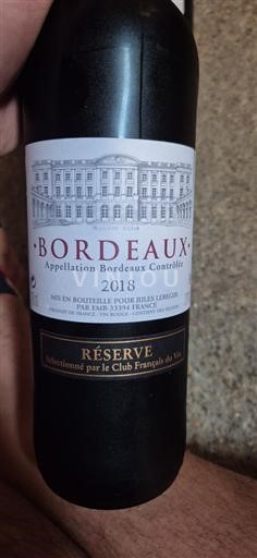 Vin Rouge sec Réserve 2018 France Bordeaux AOC