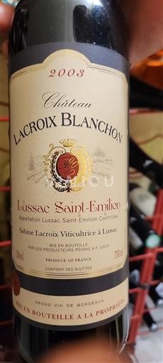 Bordeaux Lussac-Saint-Émilion Château Lacroix Blanchon 2003