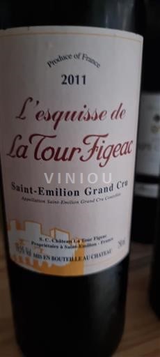 Vin Rouge sec L'esquisse de La Tour Figeac Château La Tour Figeac 2011 France Bordeaux Saint-Émilion Grand Cru AOC Grand Cru