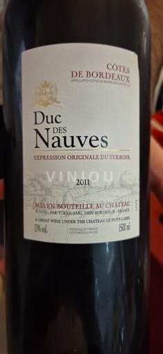 Vin Rouge sec Expression Originale du Terroir Duc des Nauves 2011 France Bordeaux Côtes-de-Bordeaux AOC