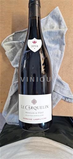 Beaujolais Moulin-à-vent Domaine Labruyère Le Carquelin 2018