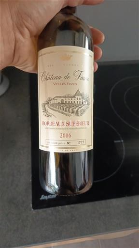 Bordeaux Bordeaux supérieur Château Faure Vielles Vignes 2006