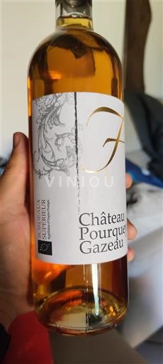 Bordeaux Bordeaux Supérieur Château Pourquey Gazeau Non-Vintage