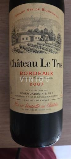 Bordeaux Château Le Tros 2007