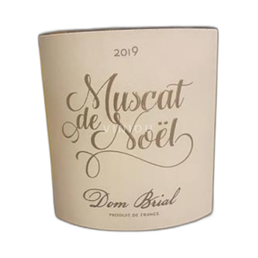 Roussillon Muscat de Rivesaltes Dom Brial Muscat de Noël 2019