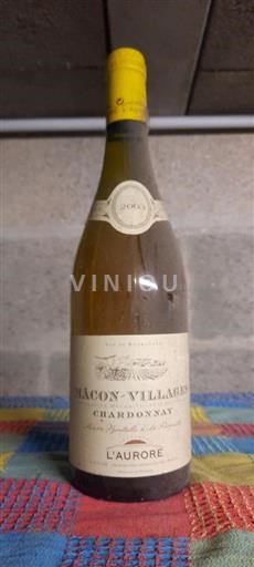 Burgund Mâcon und Mâcon-Dörfer L'Aurore 2003