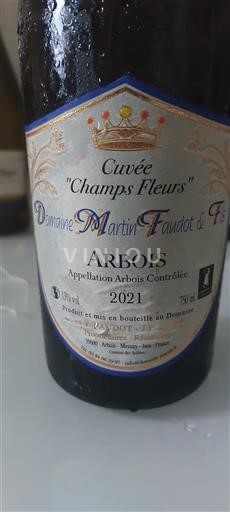 Jura Arbois Domaine Martin Faudot Champs Fleurs 2021