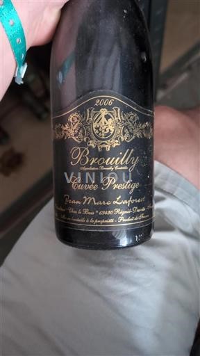 Beaujolais Brouilly Jean Marc Laforest Prestige 2006