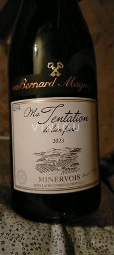 Linguadoca Minervois Bernard Magrez Ma Tentation de bien faire 2023