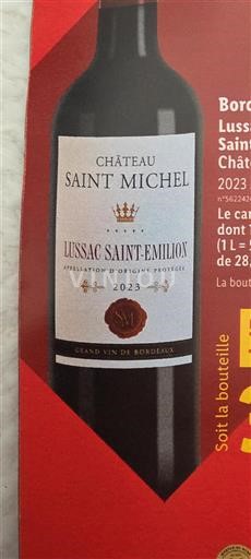 Vin Rouge sec Château Saint Michel 2023 France Bordeaux Lussac-saint-émilion AOC