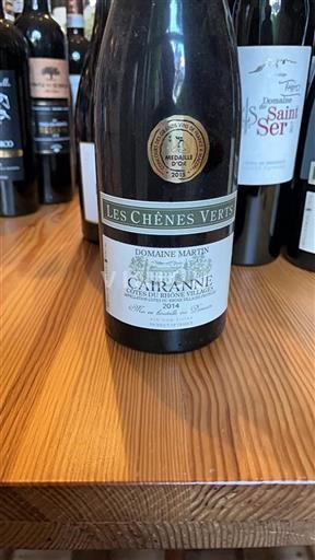 Rona dolina Cairanne Domaine Martin Les Chênes Verts 2014