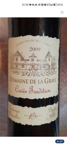 Bordeaux Nespecifikováno Domaine La Grave Tradition 2009