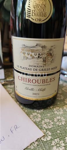 Beaujolais Chiroubles Domaine Le Plateau de Grille-Midi Grille-Midi 2021