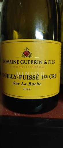 Bourgogne Pouilly-fuissé Premier Cru Domaine Guerrin & Fils Sur La Roche 2022